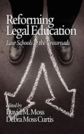 Moss / Curtis |  Reforming Legal Education | Buch |  Sack Fachmedien