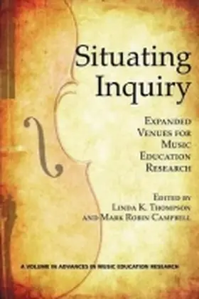 Thompson / Campbell |  Situating Inquiry | Buch |  Sack Fachmedien