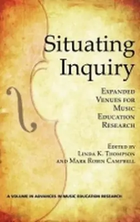 Thompson / Campbell |  Situating Inquiry | Buch |  Sack Fachmedien
