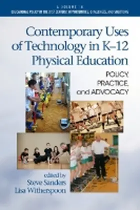Sanders / Witherspoon / Jones |  Contemporary Uses of Technology in K-12 Physical Education | Buch |  Sack Fachmedien