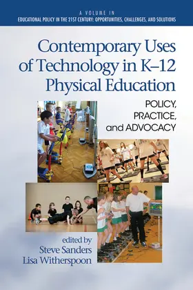 Sanders / Witherspoon |  Contemporary Uses of Technology in K-12 Physical Education | eBook | Sack Fachmedien