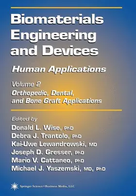 Wise / Trantolo / Lewandrowski |  Biomaterials Engineering and Devices: Human Applications | Buch |  Sack Fachmedien