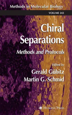 Schmid / Gübitz |  Chiral Separations | Buch |  Sack Fachmedien