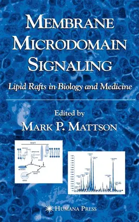 Mattson |  Membrane Microdomain Signaling | Buch |  Sack Fachmedien