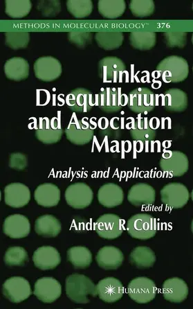 Collins |  Linkage Disequilibrium and Association Mapping | Buch |  Sack Fachmedien