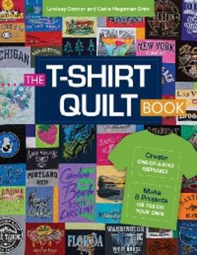 Conner / Crim |  The T-Shirt Quilt Book | eBook | Sack Fachmedien