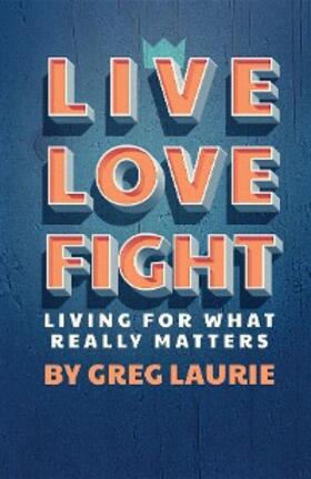 Laurie |  Live Love Fight | eBook | Sack Fachmedien