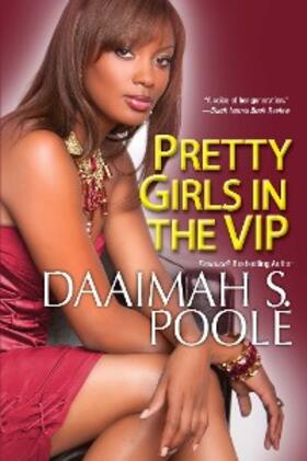 Poole |  Pretty Girls in the VIP | eBook | Sack Fachmedien