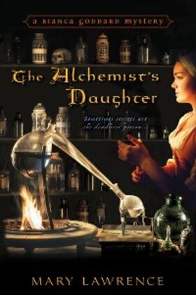 Lawrence |  The Alchemist's Daughter | eBook | Sack Fachmedien