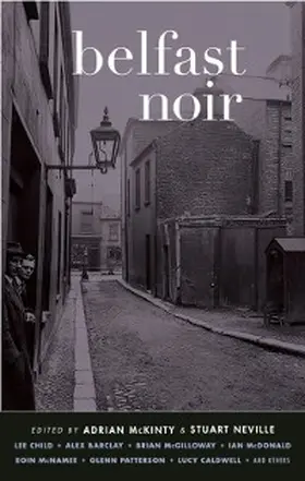 McKinty / Neville |  Belfast Noir | eBook | Sack Fachmedien