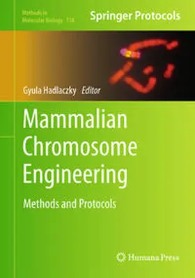Hadlaczky | Mammalian Chromosome Engineering | E-Book | sack.de