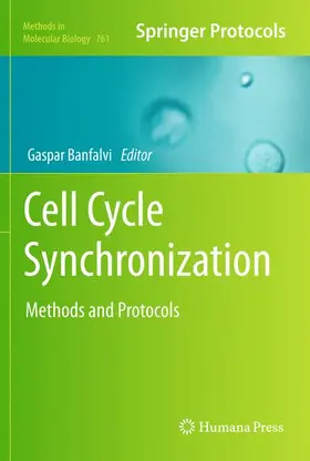 Banfalvi | Cell Cycle Synchronization | Buch | 978-1-61779-181-9 | www2.sack.de