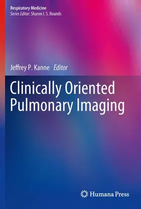 Kanne |  Clinically Oriented Pulmonary Imaging | Buch |  Sack Fachmedien