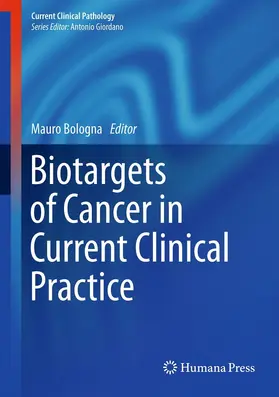 Bologna |  Biotargets of Cancer in Current Clinical Practice | eBook | Sack Fachmedien