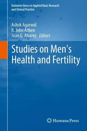 Agarwal / Aitken / Alvarez |  Studies on Men's Health and Fertility | eBook | Sack Fachmedien
