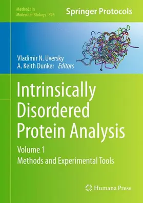 Dunker / Uversky |  Intrinsically Disordered Protein Analysis | Buch |  Sack Fachmedien