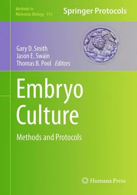 Smith / Swain / Pool |  Embryo Culture | Buch |  Sack Fachmedien