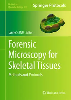 Bell | Forensic Microscopy for Skeletal Tissues | E-Book | sack.de