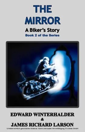 Winterhalder |  Mirror: A Biker's Story | eBook | Sack Fachmedien