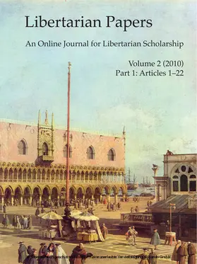 Kinsella |  Libertarian Papers, Vol. 2, Part 1 (2010) | eBook | Sack Fachmedien
