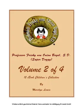 Lewis |  Volume 2 of 4, Professor Frisky von Onion Bagel, S.D. (Super Doggy) of 12 ebook Children's Collection | eBook | Sack Fachmedien