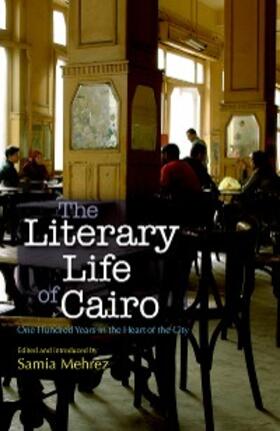 Mehrez |  Literary Life of Cairo | eBook | Sack Fachmedien