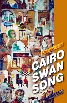 Said |  Cairo Swan Song | eBook | Sack Fachmedien