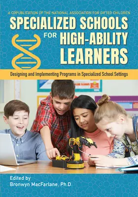 MacFarlane |  Specialized Schools for High-Ability Learners | Buch |  Sack Fachmedien