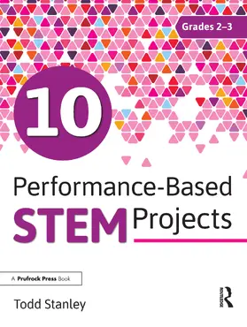 Stanley |  10 Performance-Based Stem Projects for Grades 2-3 | Buch |  Sack Fachmedien