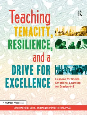 Mofield / Parker Peters |  Teaching Tenacity, Resilience, and a Drive for Excellence | Buch |  Sack Fachmedien