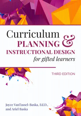 VanTassel-Baska / Baska |  Curriculum Planning and Instructional Design for Gifted Learners | Buch |  Sack Fachmedien