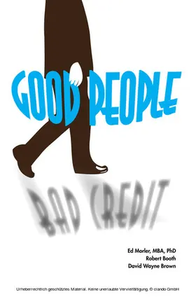 Ed Morler / Morler / MBA |  Good People/Bad Credit | eBook | Sack Fachmedien