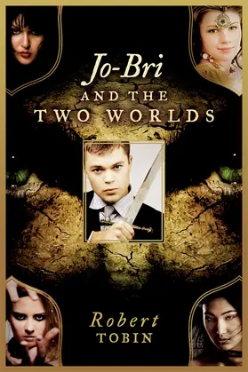 Tobin |  Jo-Bri and the Two Worlds | eBook | Sack Fachmedien