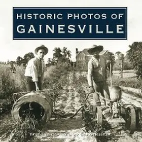 Historic Photos of Gainesville | eBook | Sack Fachmedien