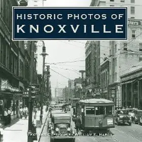  Historic Photos of Knoxville | eBook | Sack Fachmedien
