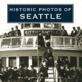  Historic Photos of Seattle | eBook | Sack Fachmedien