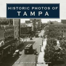  Historic Photos of Tampa | eBook | Sack Fachmedien