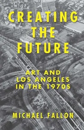 Fallon |  Creating the Future | eBook | Sack Fachmedien