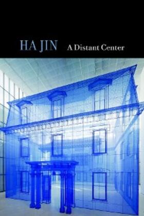 Jin |  A Distant Center | eBook | Sack Fachmedien