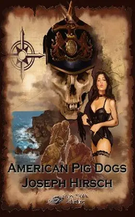 Hirsch |  American Pig Dogs | eBook | Sack Fachmedien