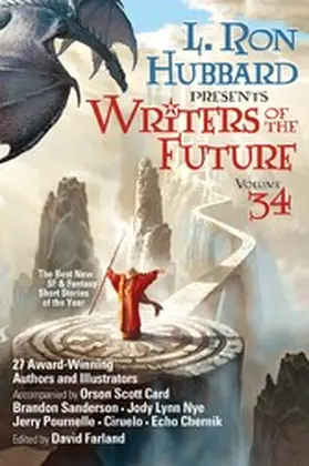 Farland |  L. Ron Hubbard Presents Writers of the Future Volume 34 | eBook | Sack Fachmedien