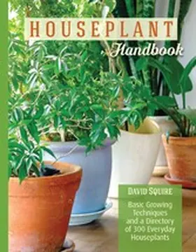 Squire |  Houseplant Handbook | eBook | Sack Fachmedien