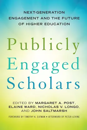 Post / Ward / Longo |  Publicly Engaged Scholars | Buch |  Sack Fachmedien