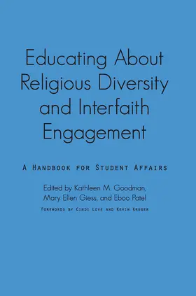 Goodman / Giess / Patel |  Educating About Religious Diversity and Interfaith Engagement | Buch |  Sack Fachmedien
