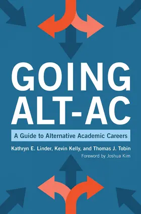 Kelly / Linder / Tobin |  Going Alt-Ac | Buch |  Sack Fachmedien