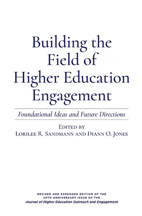 Sandmann / Jones |  Building the Field of Higher Education Engagement | Buch |  Sack Fachmedien