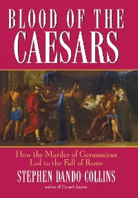 Dando-Collins |  Blood of the Caesars | eBook | Sack Fachmedien