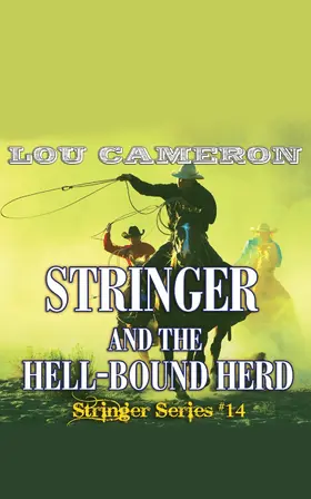 Cameron |  Stringer and the Hell-Bound Herd | eBook | Sack Fachmedien