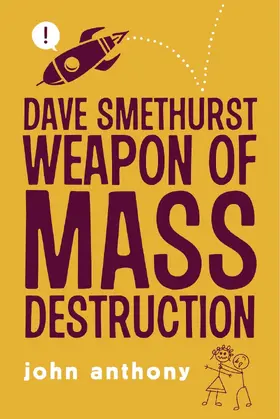 Anthony |  Dave Smethurst - Weapon of Mass Destruction | eBook | Sack Fachmedien