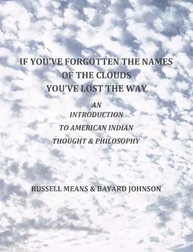 Means / Johnson |  If You've Forgotten The Names Of The Clouds, You've Lost Your Way | eBook | Sack Fachmedien